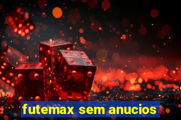 futemax sem anucios